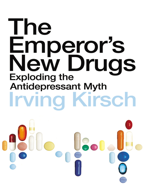 Title details for The Emperor's New Drugs by Irving Kirsch - Wait list